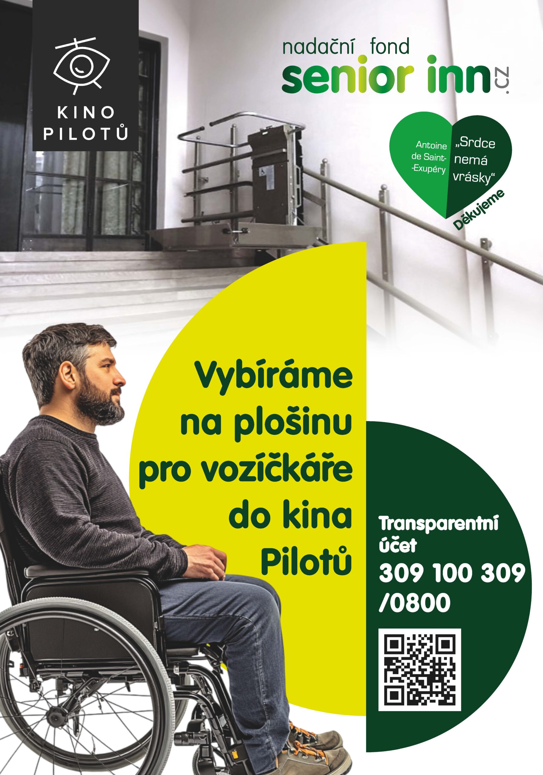 Schodišťová plošina v Kině Pilotů