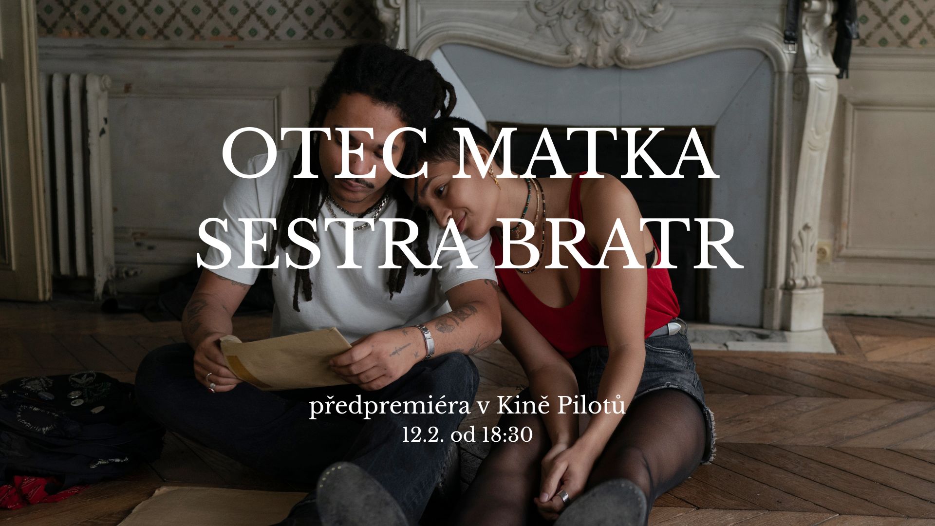 Předpremiéra: OTEC MATKA SESTRA BRATR